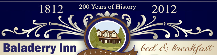 Baladerry Inn Bed & Breakfast - Gettysburg - 1812 - 200 Years of History - 2012
